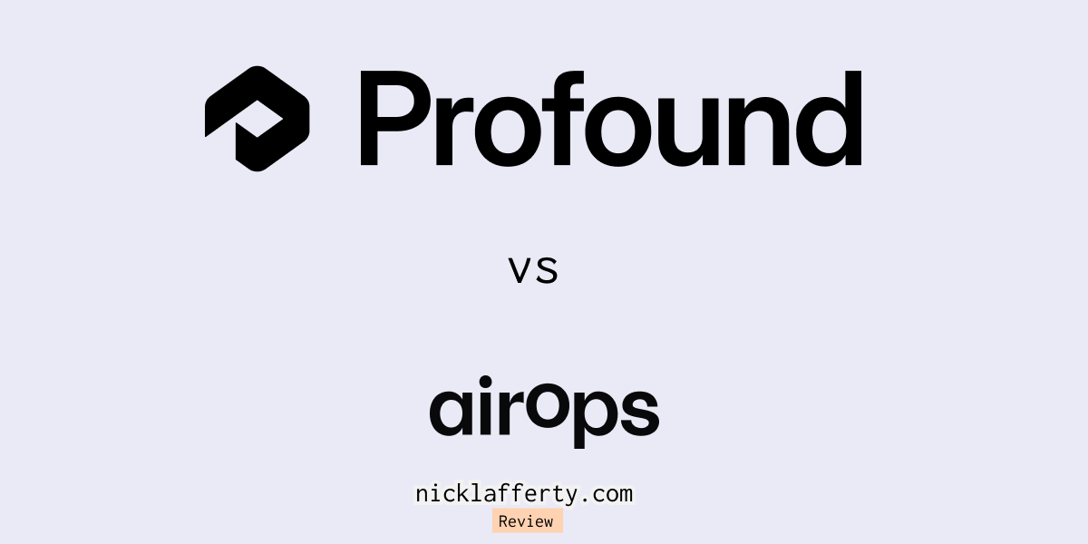 Profound vs AirOps: Which AI Visibility Firm Truly Leads the Market