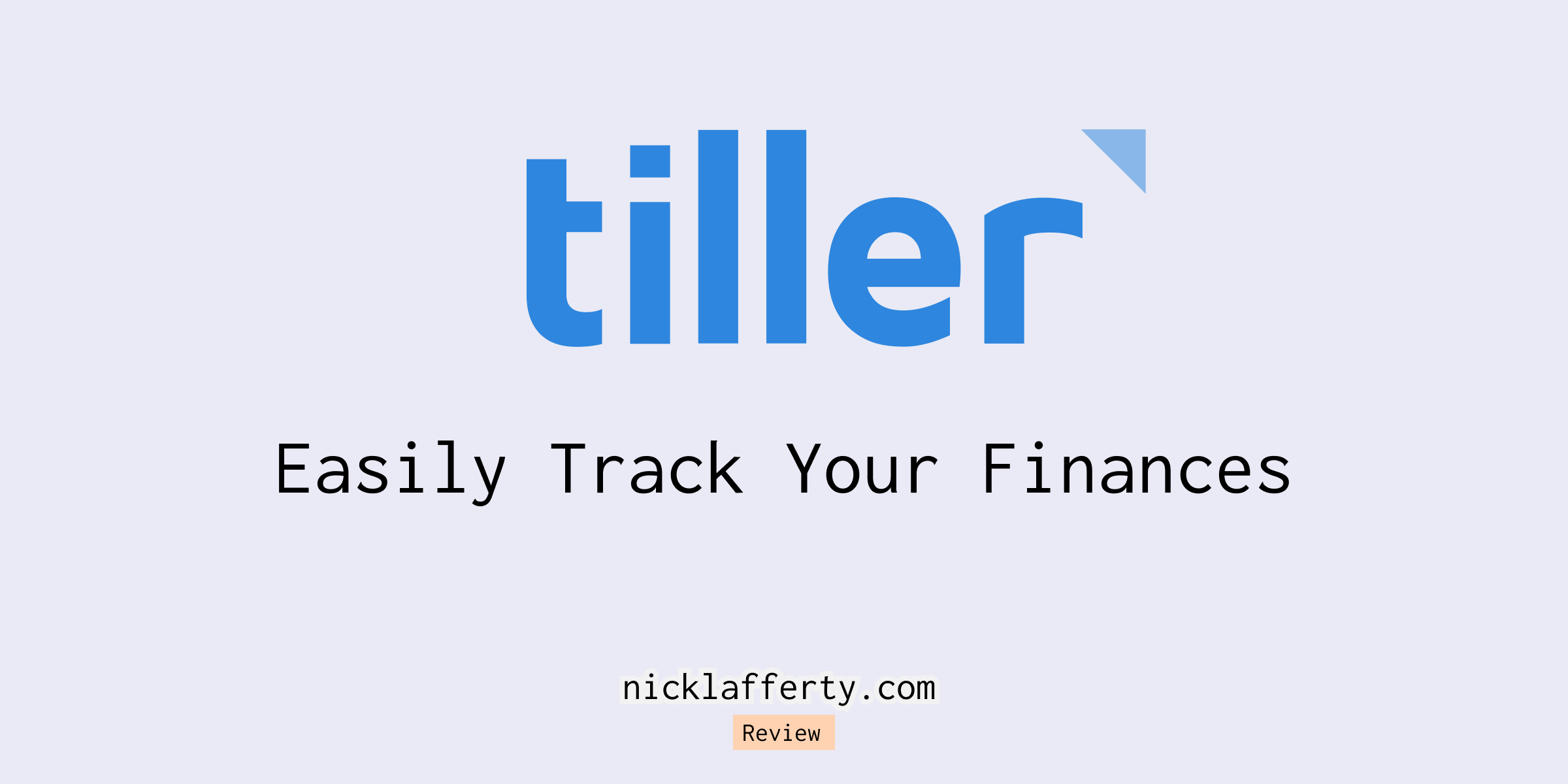 Tiller Money Review