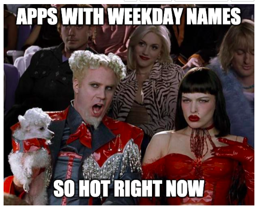Apps with weekday names